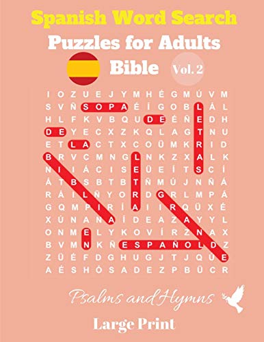 Imagen de archivo de Spanish Word Search Puzzles For Adults: Bible Vol. 2 Psalms and Hymns, Large Print -Language: spanish a la venta por GreatBookPrices
