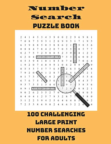 Imagen de archivo de Number Search Puzzle Book: 100 Challenging Large Print Number Searches For Adults a la venta por GreatBookPrices