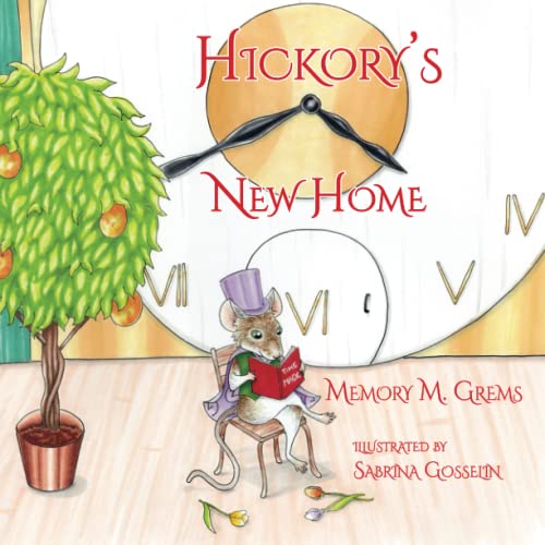 Imagen de archivo de Hickory's New Home a la venta por GF Books, Inc.