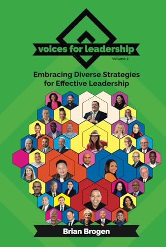 Stock image for Voices For Leadership: Embracing Diverse Strategies for Effective Leadership for sale by GF Books, Inc.