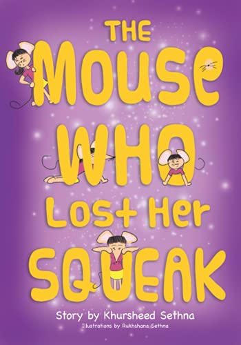 9781990107146: The Mouse Who Lost Her Squeak