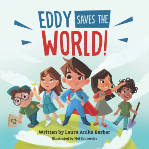 Stock image for Eddy Saves The World for sale by Red's Corner LLC
