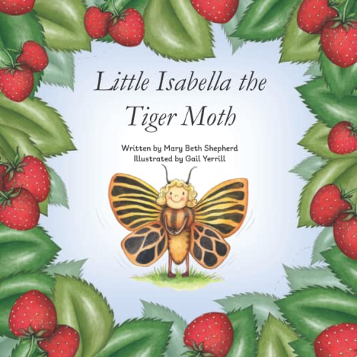 Beispielbild fr Little Isabella the Tiger Moth zum Verkauf von GF Books, Inc.