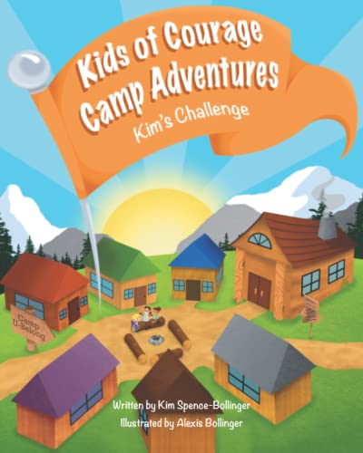 Stock image for Kids of Courage Camp Adventures Kim's Challenge for sale by tLighthouse Books