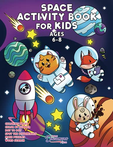 9781990136016: Space Activity Book for Kids Ages 6-8: Space Coloring Book, Dot to Dot, Maze Book, Kid Games, and Kids Activities (Fun Activities for Kids)