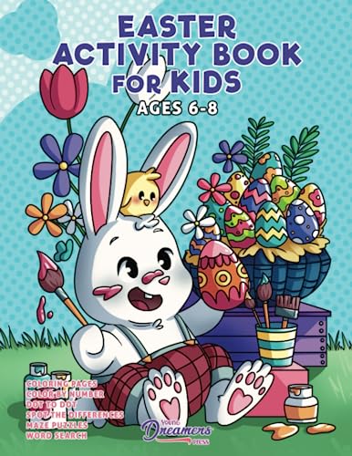 Beispielbild fr Easter Activity Book for Kids Ages 6-8: Easter Coloring Book, Dot to Dot, Maze Book, Kid Games, and Kids Activities (Fun Activities for Kids) zum Verkauf von Jenson Books Inc