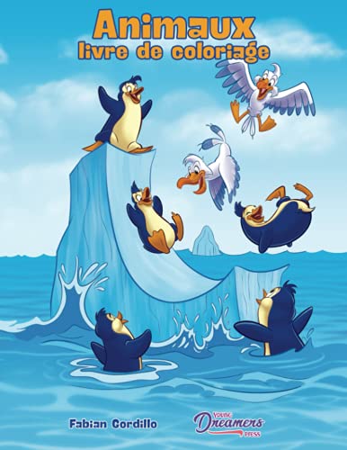 Stock image for Animaux livre de coloriage: Animaux pour enfants 4-8 ans, 9-12 ans (French Edition) for sale by Book Deals