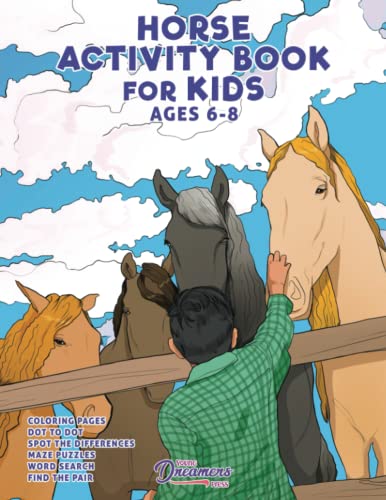 Stock image for Horse Activity Book for Kids Ages 6-8: Horse Coloring Pages, Dot to Dots, Mazes, Word Searches, and More (Fun Activities for Kids) for sale by WorldofBooks