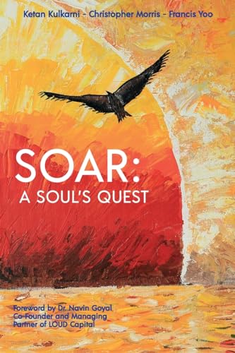 Stock image for Soar: A Soul's Quest for sale by GF Books, Inc.