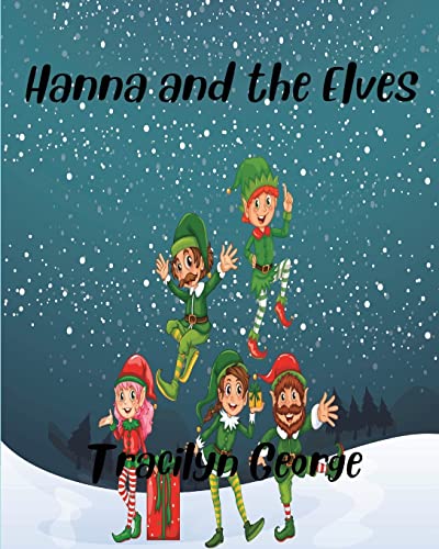 9781990153082: Hanna and the Elves