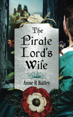 9781990156199: The Pirate Lord's Wife: A Novel of the Tudor Court (Ladies of the Golden Age)