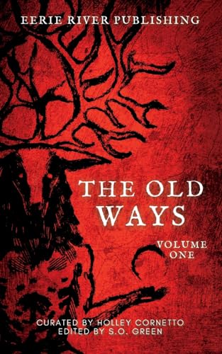 Stock image for The Old Ways: Volume One for sale by ThriftBooks-Dallas