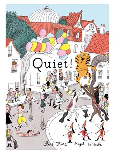 Stock image for Quiet! for sale by Better World Books