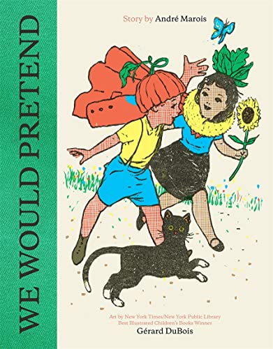 Beispielbild fr We Would Pretend: A Picture Book zum Verkauf von Book Deals