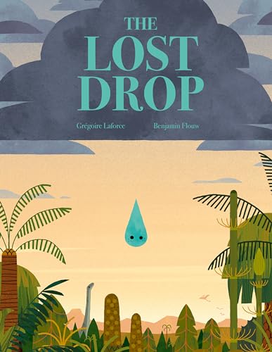 Stock image for The Lost Drop: A Picture Book for sale by Half Price Books Inc.