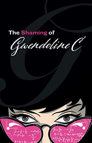 Stock image for The Shaming of Gwendoline C (Adventures of Gwendoline) for sale by Lucky's Textbooks