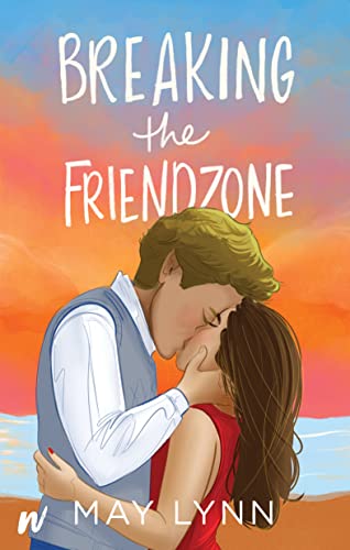 Stock image for Breaking the Friendzone for sale by Jenson Books Inc