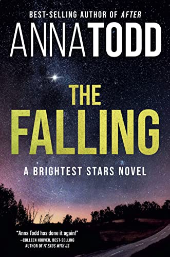 Beispielbild fr The Falling : A Brightest Stars Novel zum Verkauf von Better World Books