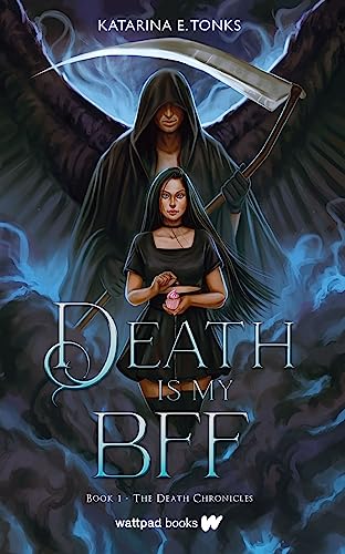 Stock image for Death is My BFF (The Death Chronicles, 1) for sale by SecondSale