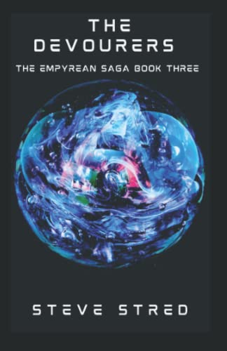 Stock image for The Devourers: The Empyrean Saga Book Three for sale by Books Unplugged