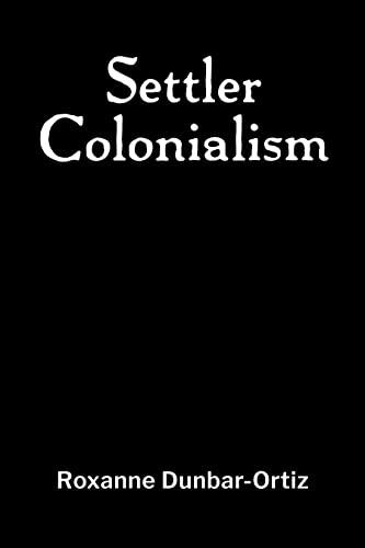 Beispielbild fr Settler Colonialism zum Verkauf von Blackwell's