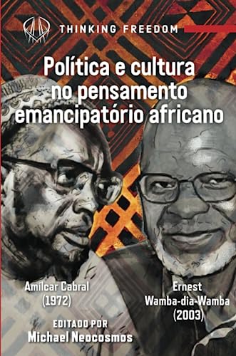 9781990263620: Politica e cultura no pensamento emancipatrio africano: Amilcar Cabral e Ernest Wamba dia Wamba: Amilcar Cabral and Wamba Dia Wamba