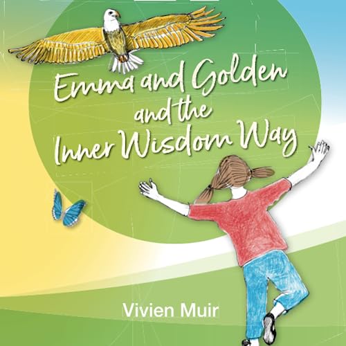 Stock image for Emma and Golden and the Inner Wisdom Way for sale by Book Deals