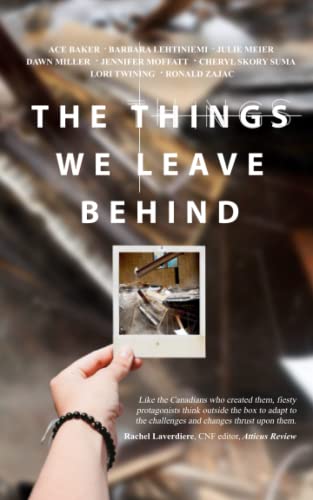 9781990336140: The Things We Leave Behind (Canadian Short Stories Collection)