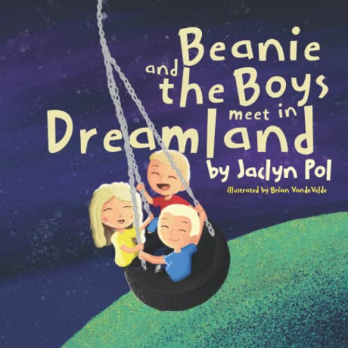 Stock image for Beanie and the Boys Meet in Dreamland for sale by GreatBookPrices