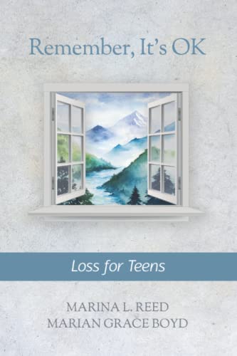 Stock image for Remember, It's OK: Loss for Teens for sale by California Books