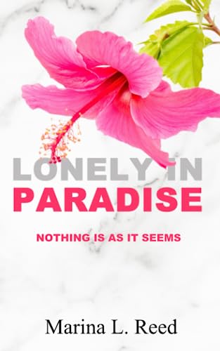 Stock image for Lonely in Paradise for sale by GF Books, Inc.