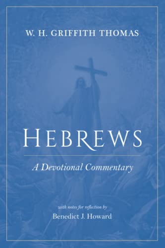 Imagen de archivo de Hebrews: A Devotional Commentary: with Notes for Reflection a la venta por Red's Corner LLC
