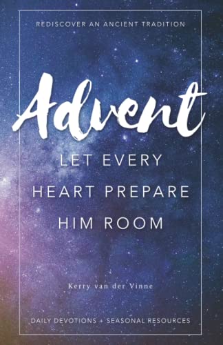 9781990425141: Advent: Let Every Heart Prepare Him Room