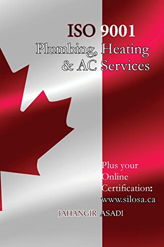 Stock image for ISO 9001 for all Plumbing, Heating and AC Services: ISO 9000 For all employees and employers (Easy ISO) for sale by Big River Books