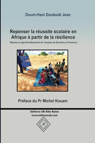 Imagen de archivo de Repenser la russite scolaire en Afrique partir de la rsilience (Paperback) a la venta por Grand Eagle Retail