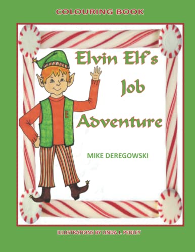 Stock image for Elvin Elf's Job Journey: Colouring Book for sale by Books Unplugged