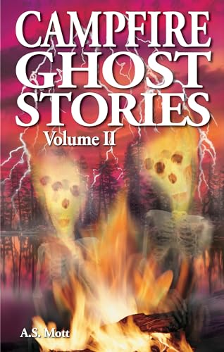 9781990539008: Campfire Ghost Stories: Volume II: 2 (Ghost Stories, 44)