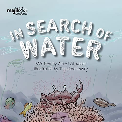 9781990568374: In Search Of Water (Majik Kids)