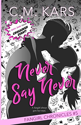 9781990603099: Never Say Never