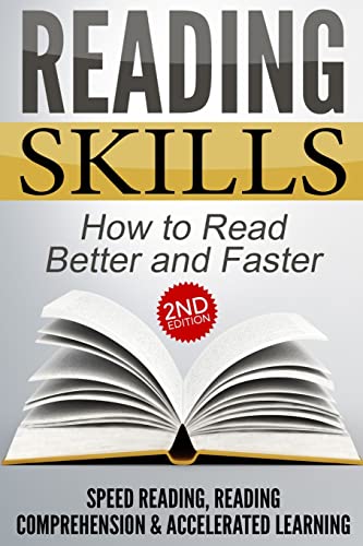 9781990625190: Reading Skills: How to Read Better and Faster - Speed Reading, Reading Comprehension & Accelerated Learning