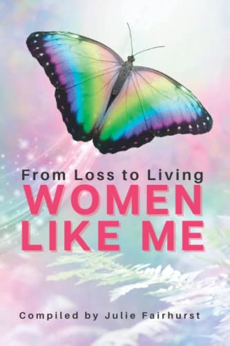 Imagen de archivo de Women Like Me: From Loss To Living a la venta por SecondSale