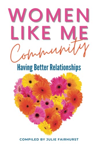 Beispielbild fr Women Like Me Community: Having Better Relationships zum Verkauf von Books Unplugged