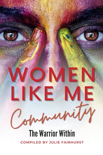 Stock image for Women Like Me Community: The Warrior Within for sale by California Books