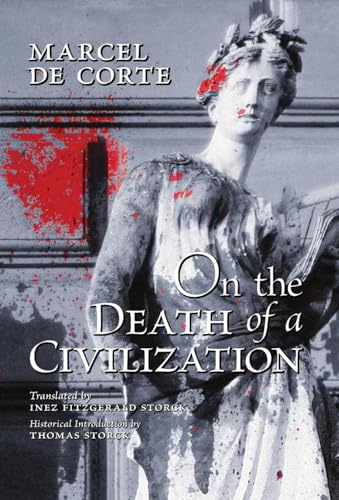 Stock image for On the Death of a Civilization for sale by GreatBookPrices