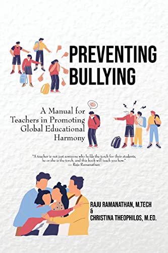 Imagen de archivo de Preventing Bullying: A Manual for Teachers in Promoting Global Educational Harmony a la venta por GreatBookPrices