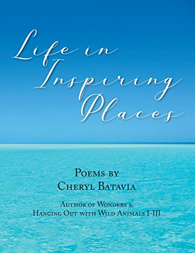 Stock image for Life in Inspiring Places for sale by GreatBookPrices