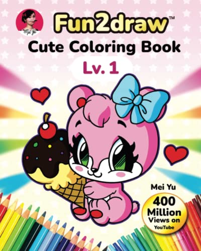 Fun2draw Cute Coloring Book: Lv. 1: Cute Easy Coloring Book for Kids &  Teens - Chibi Kawaii Animal Coloring Pages for Creative Art Fun - Yu, Mei:  9781990698224 - AbeBooks