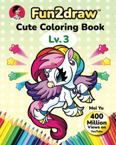 Fun2draw Cute Coloring Book: Lv. 3: Cute Coloring Book for Kids
