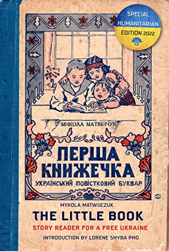 Stock image for The Little Book: Story Reader for a Free Ukraine: Special Humanitarian Edition for sale by Revaluation Books