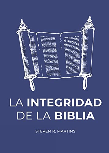 Beispielbild fr La Integridad de la Biblia zum Verkauf von GreatBookPrices